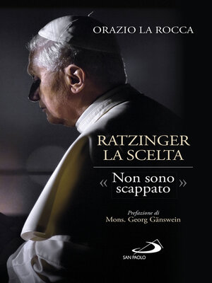 cover image of Ratzinger, la scelta